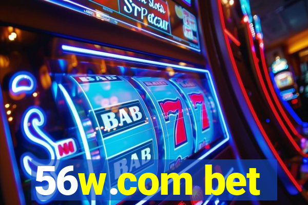 56w.com bet